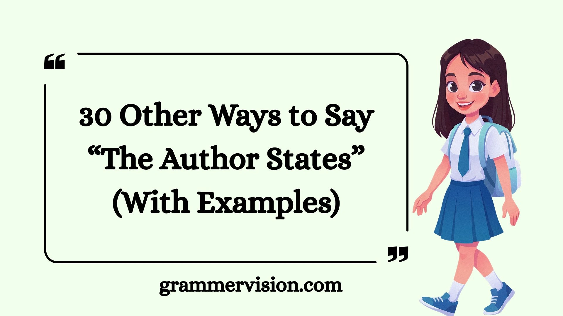 Other Ways to Say “The Author States”