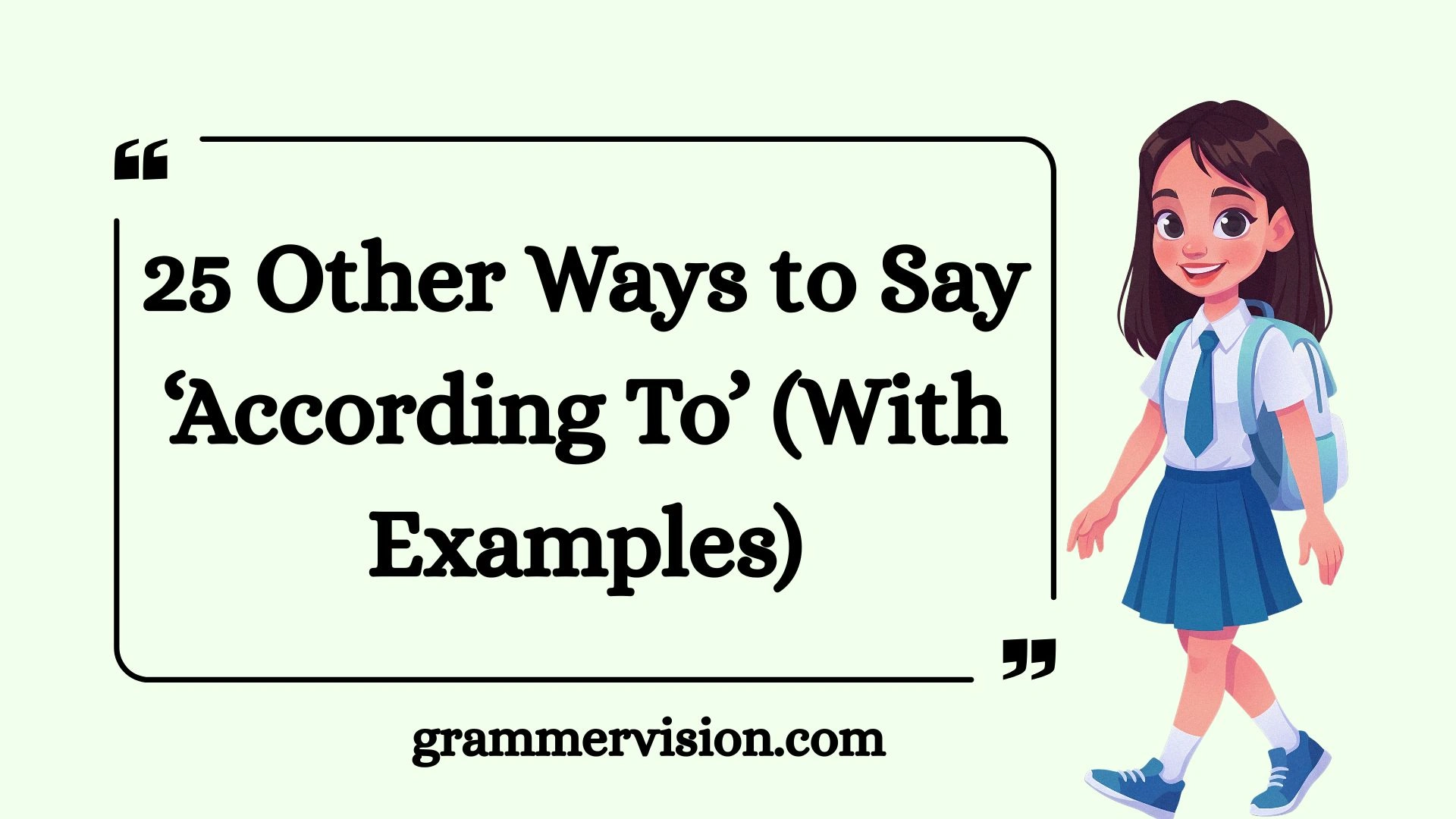 Other Ways to Say ‘According To’
