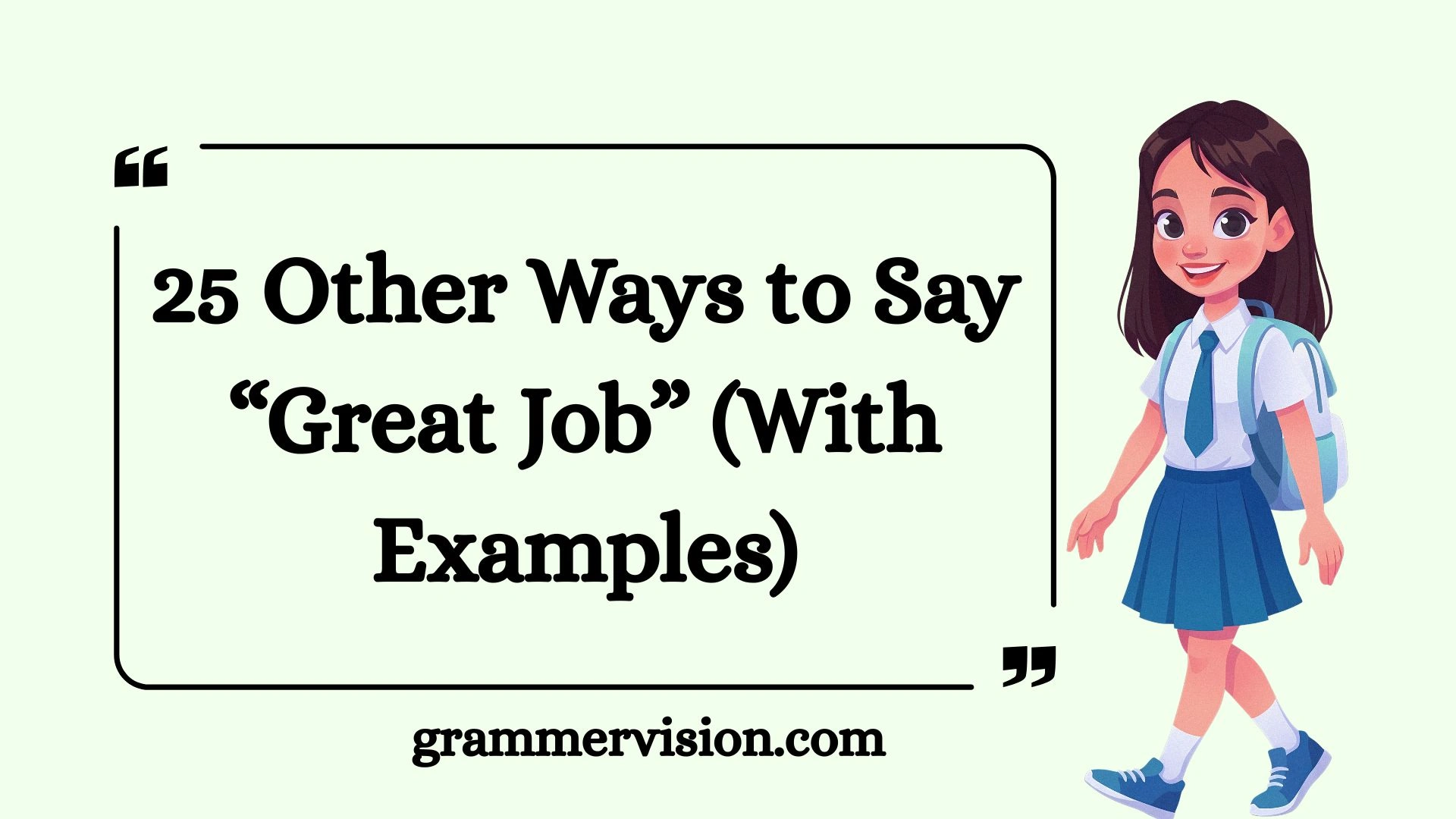 Other Ways to Say “Great Job”