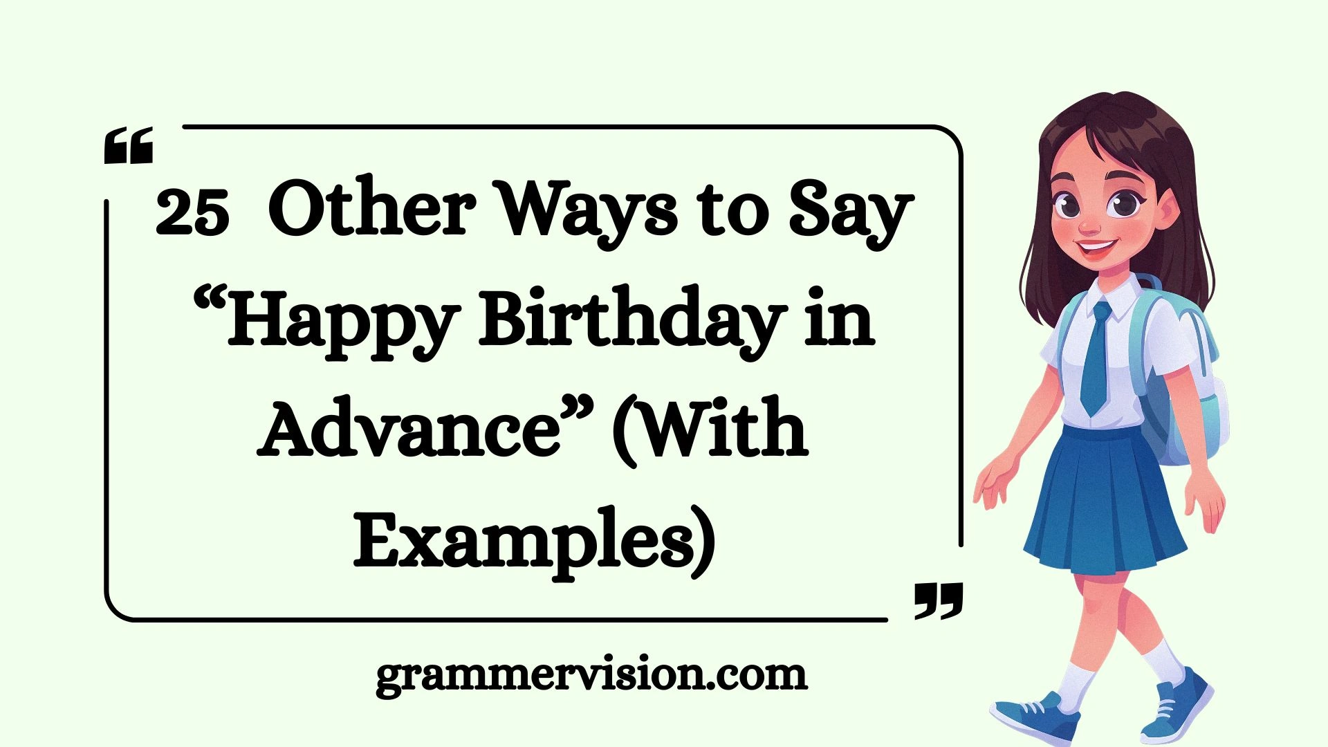 Other Ways to Say “Happy Birthday in Advance”
