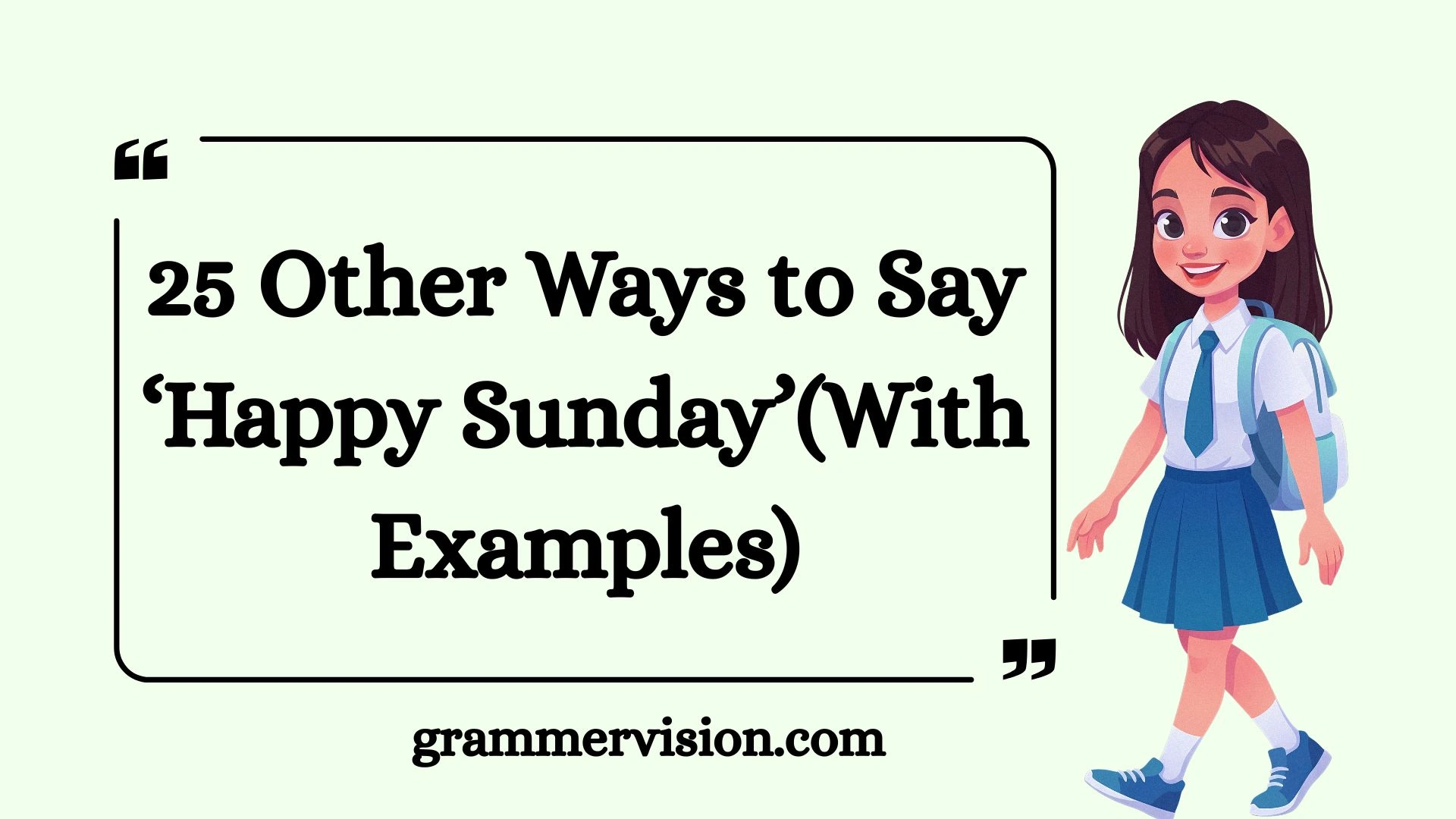 Other Ways to Say ‘Happy Sunday’
