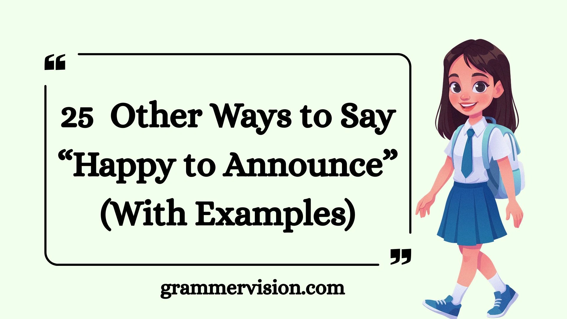 Other Ways to Say “Happy to Announce”