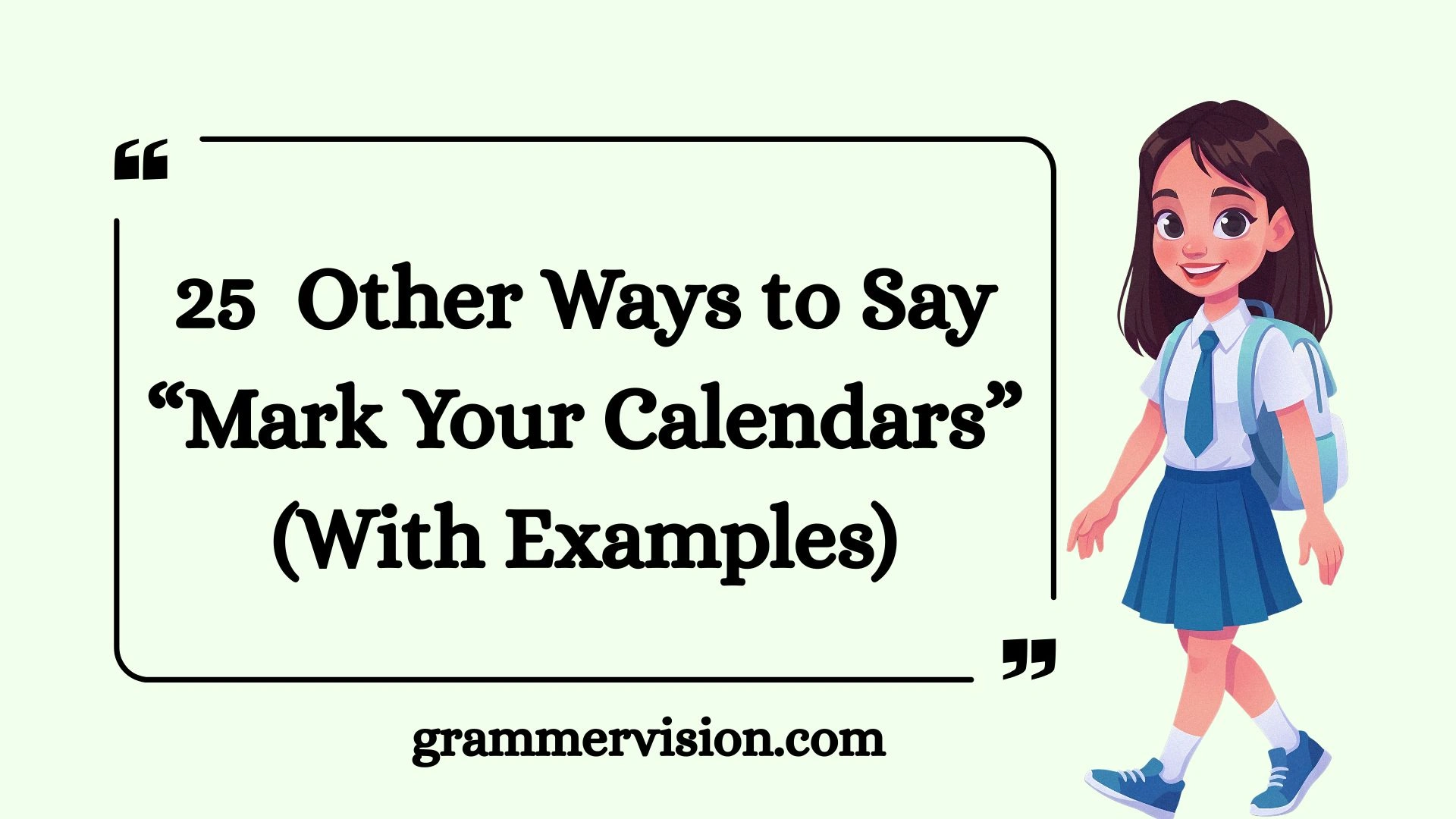 Other Ways to Say “Mark Your Calendars”