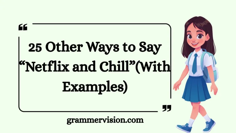 Other Ways to Say “Netflix and Chill”
