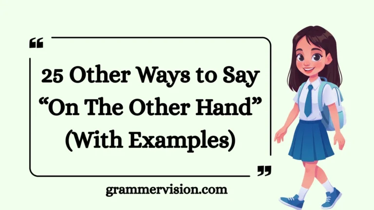 Other Ways to Say “On The Other Hand”