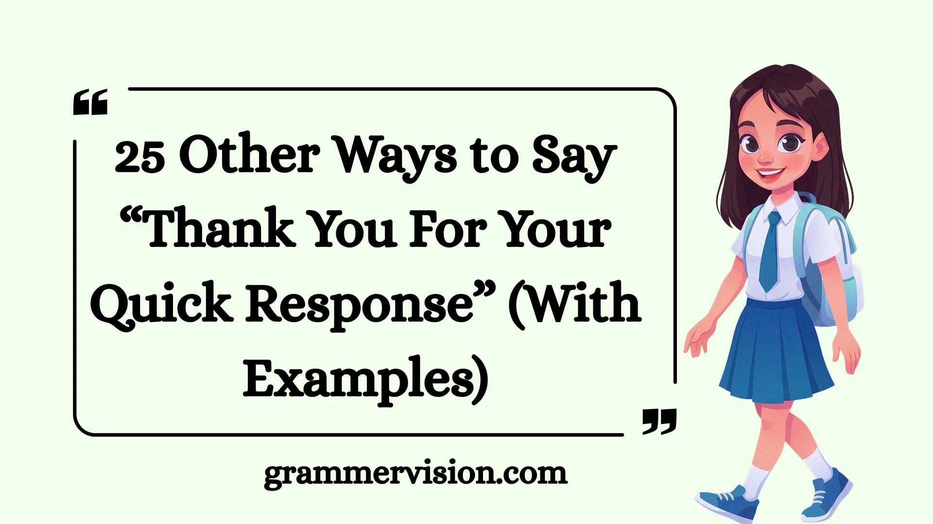 Other Ways to Say “Thank You For Your Quick Response”