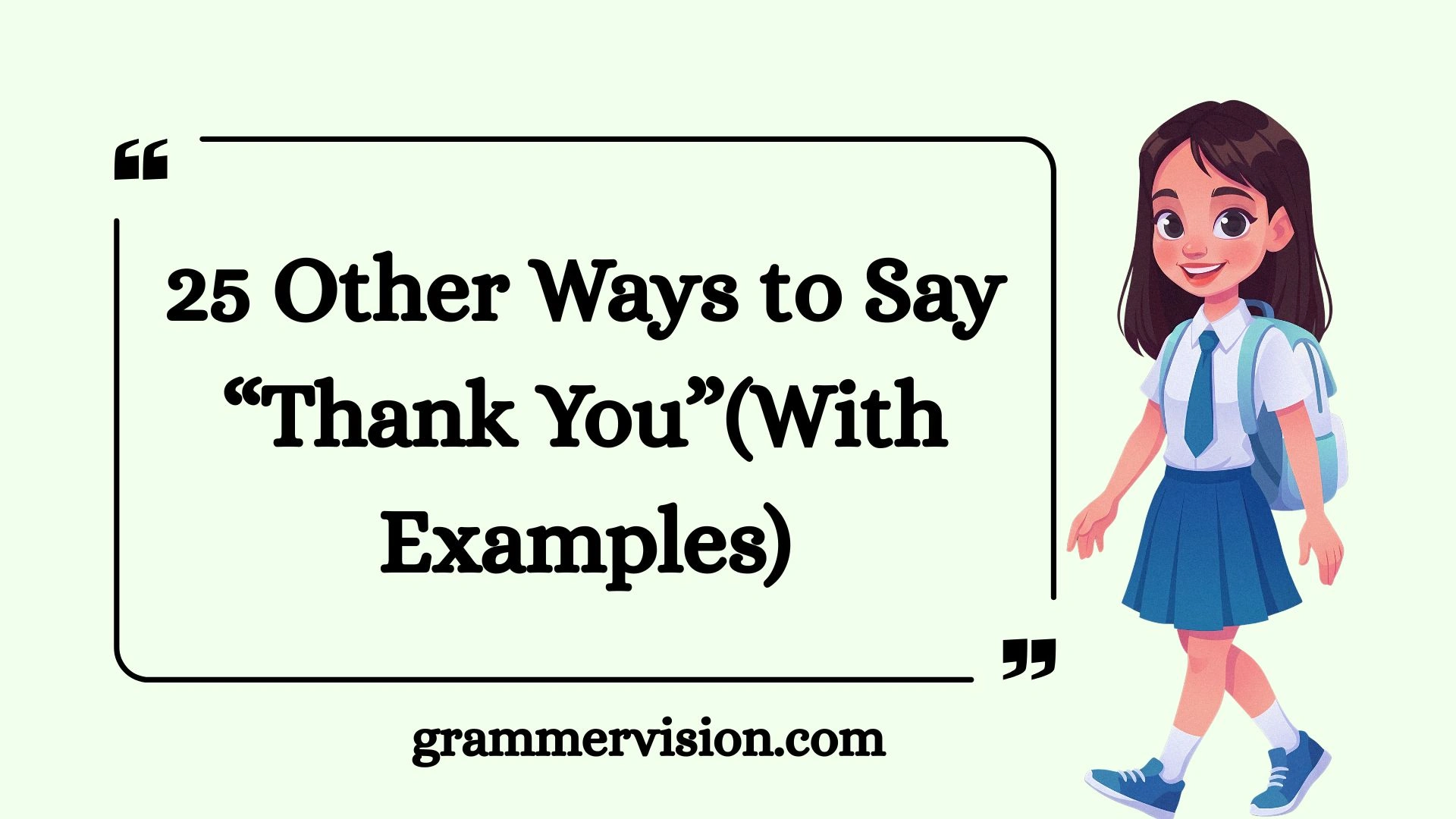 Other Ways to Say “Thank You”