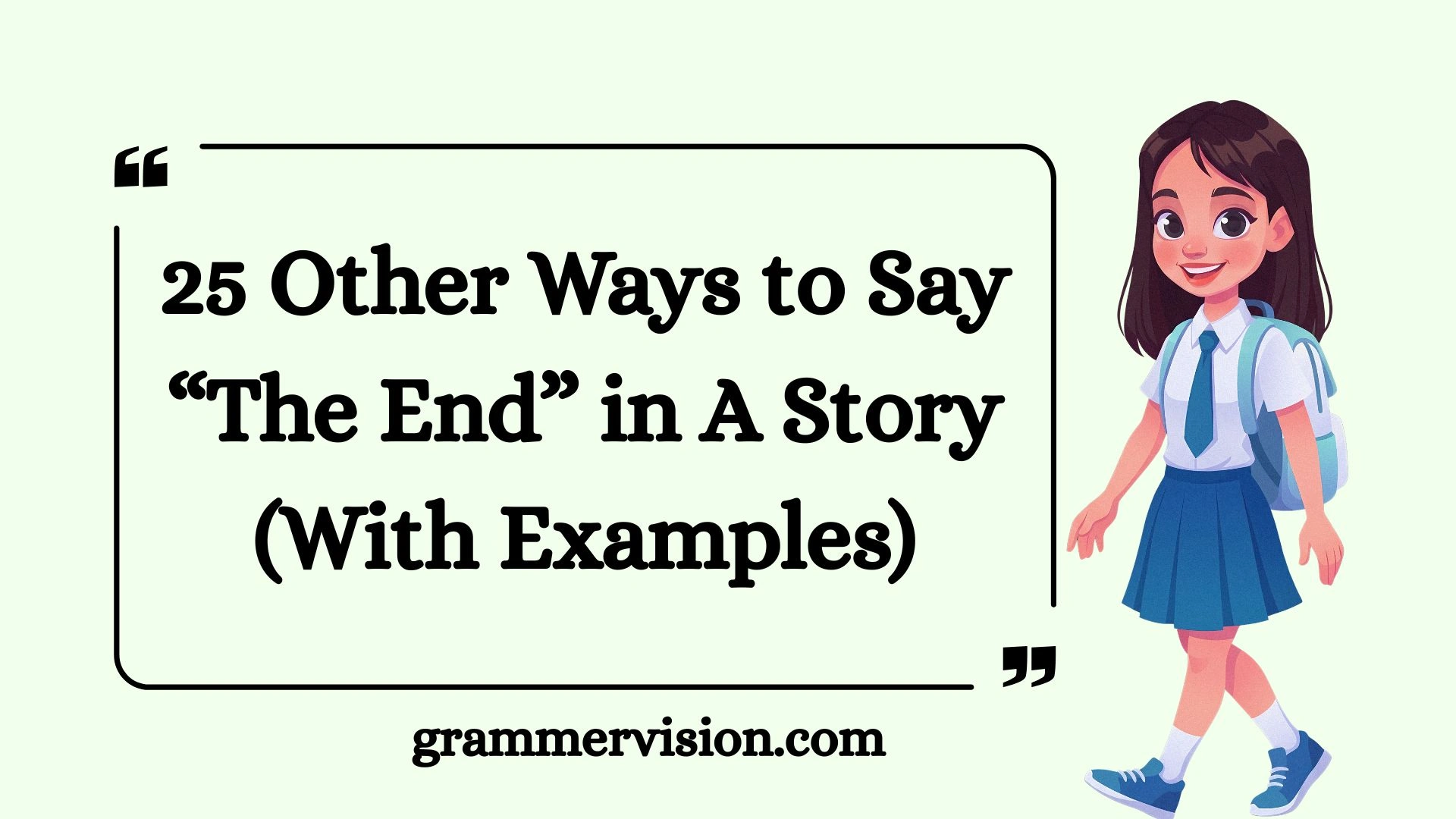 Other Ways to Say “The End” in A Story