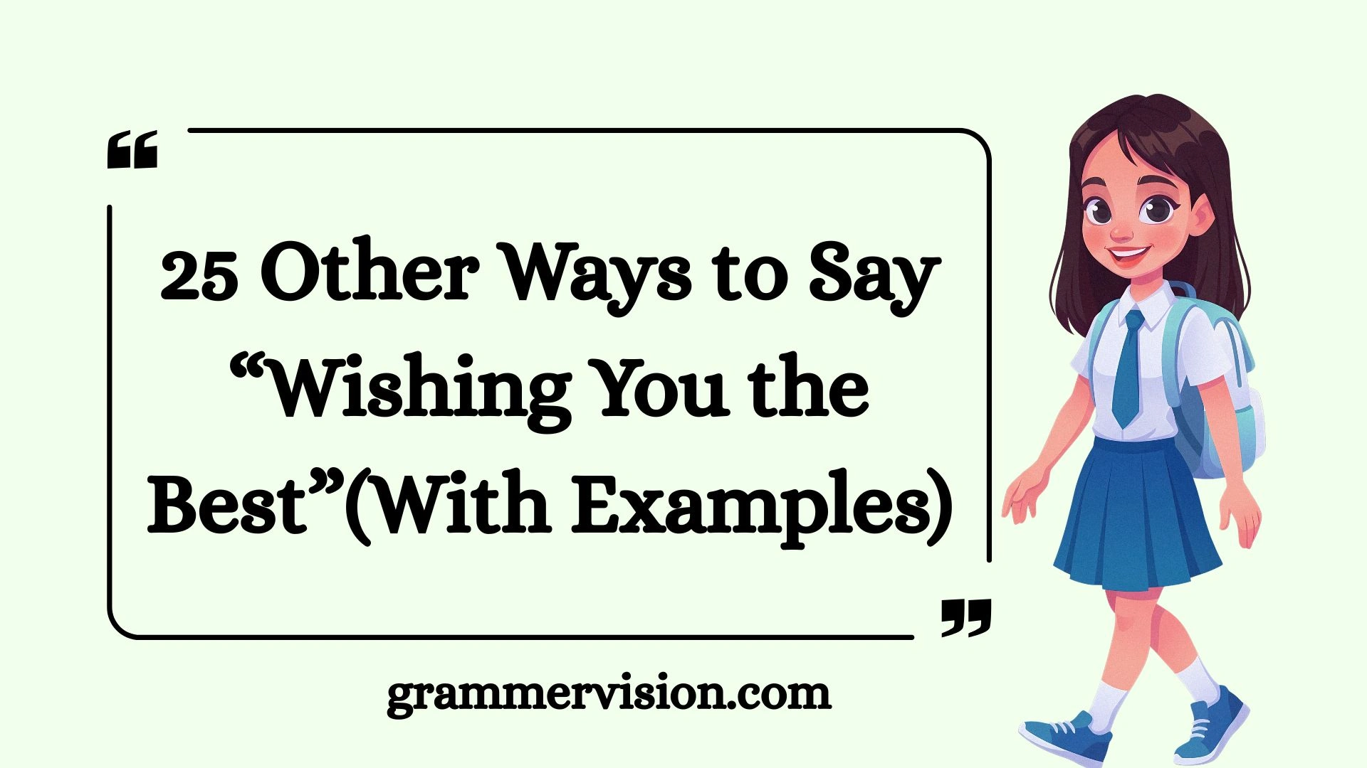 Other Ways to Say “Wishing You the Best”