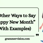Other Ways to Say “Happy New Month”