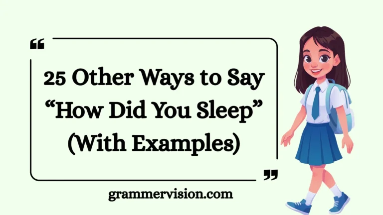 Other Ways to Say “How Did You Sleep”