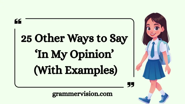 Other Ways to Say ‘In My Opinion’