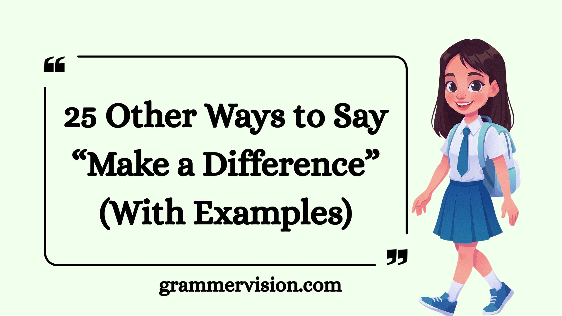 Other Ways to Say “Make a Difference”