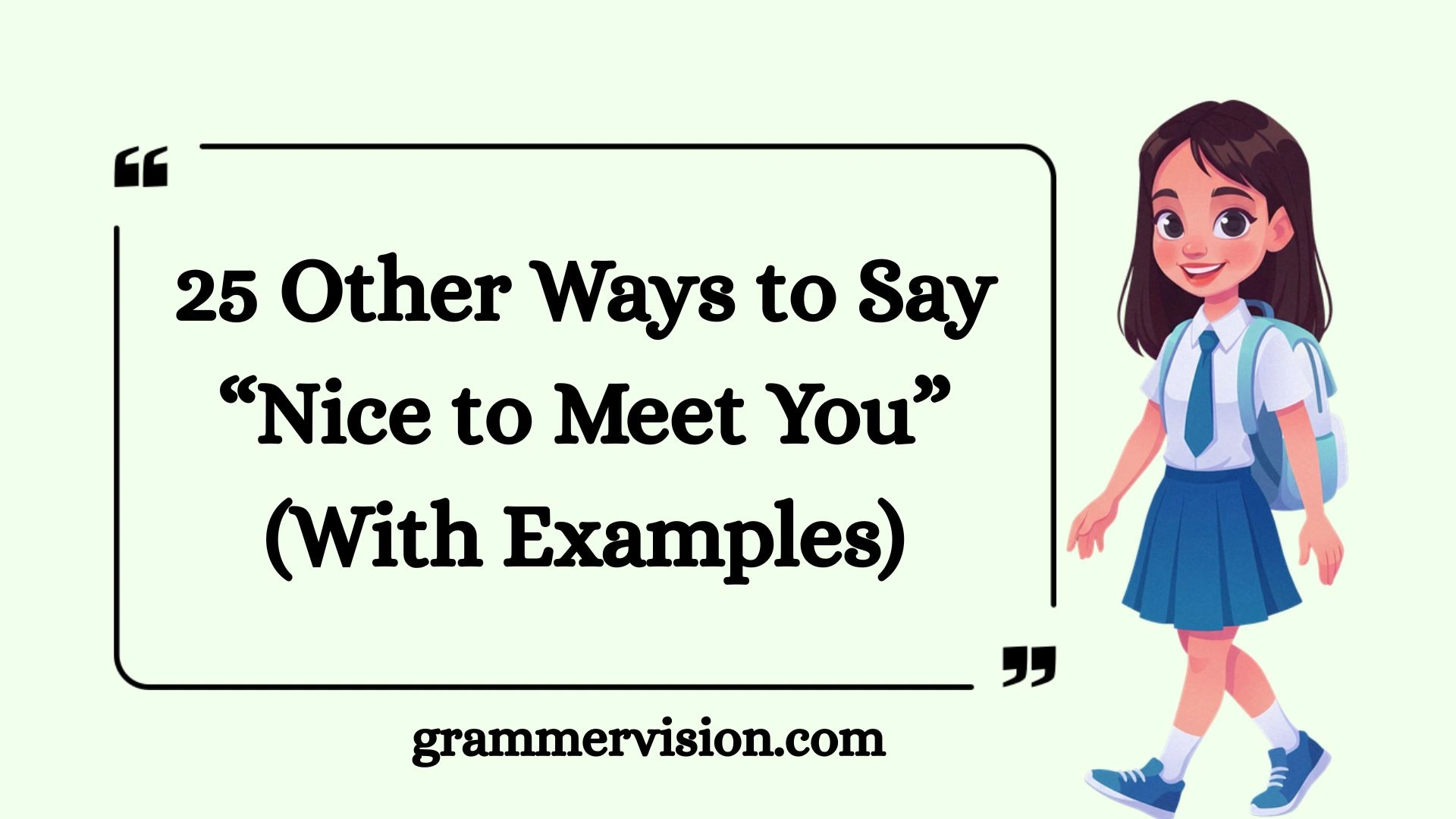 Other Ways to Say “Nice to Meet You”
