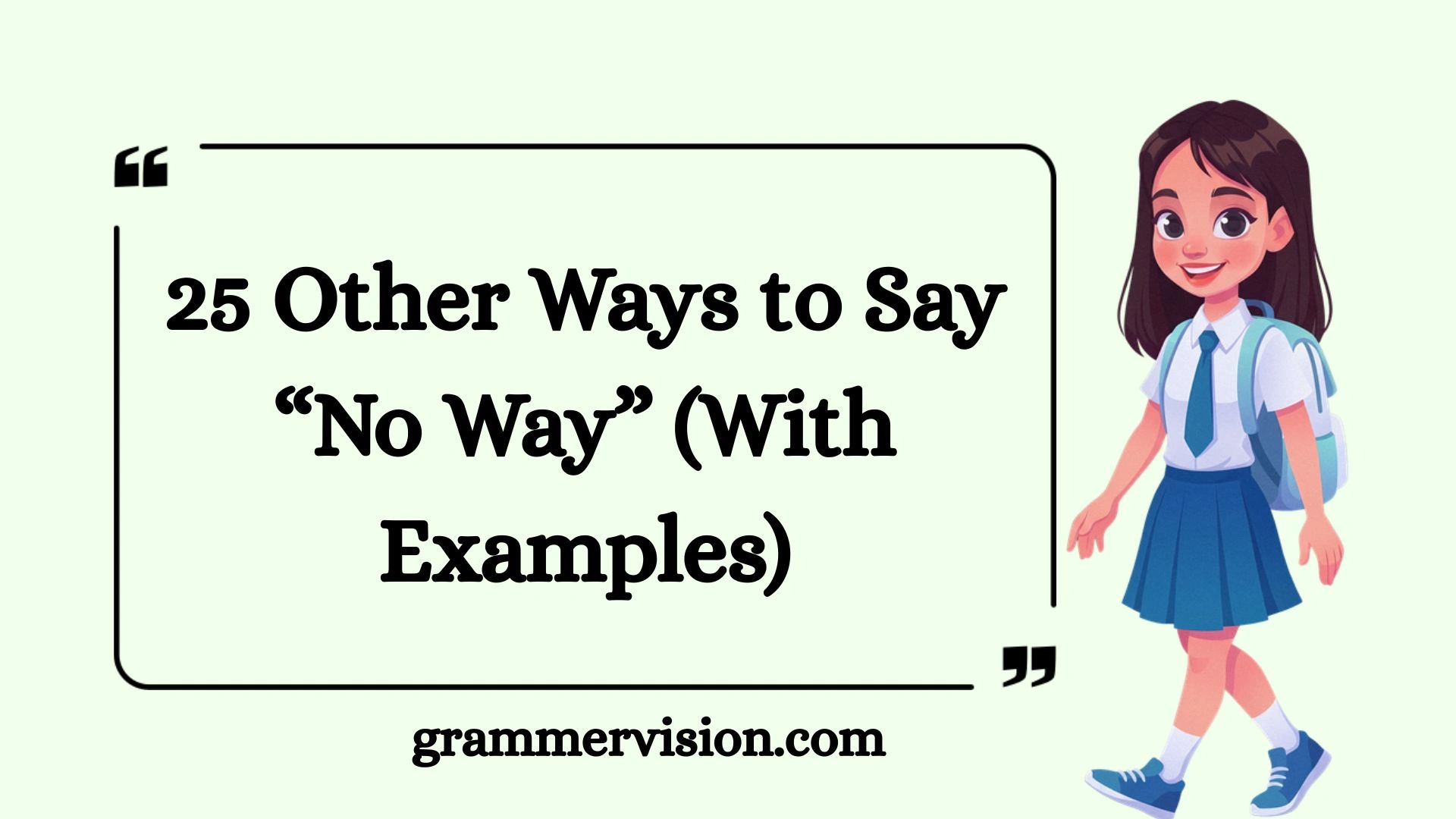 Other Ways to Say “No Way”