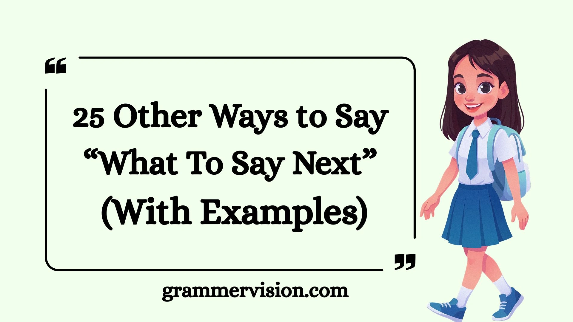 Other Ways to Say “What To Say Next”