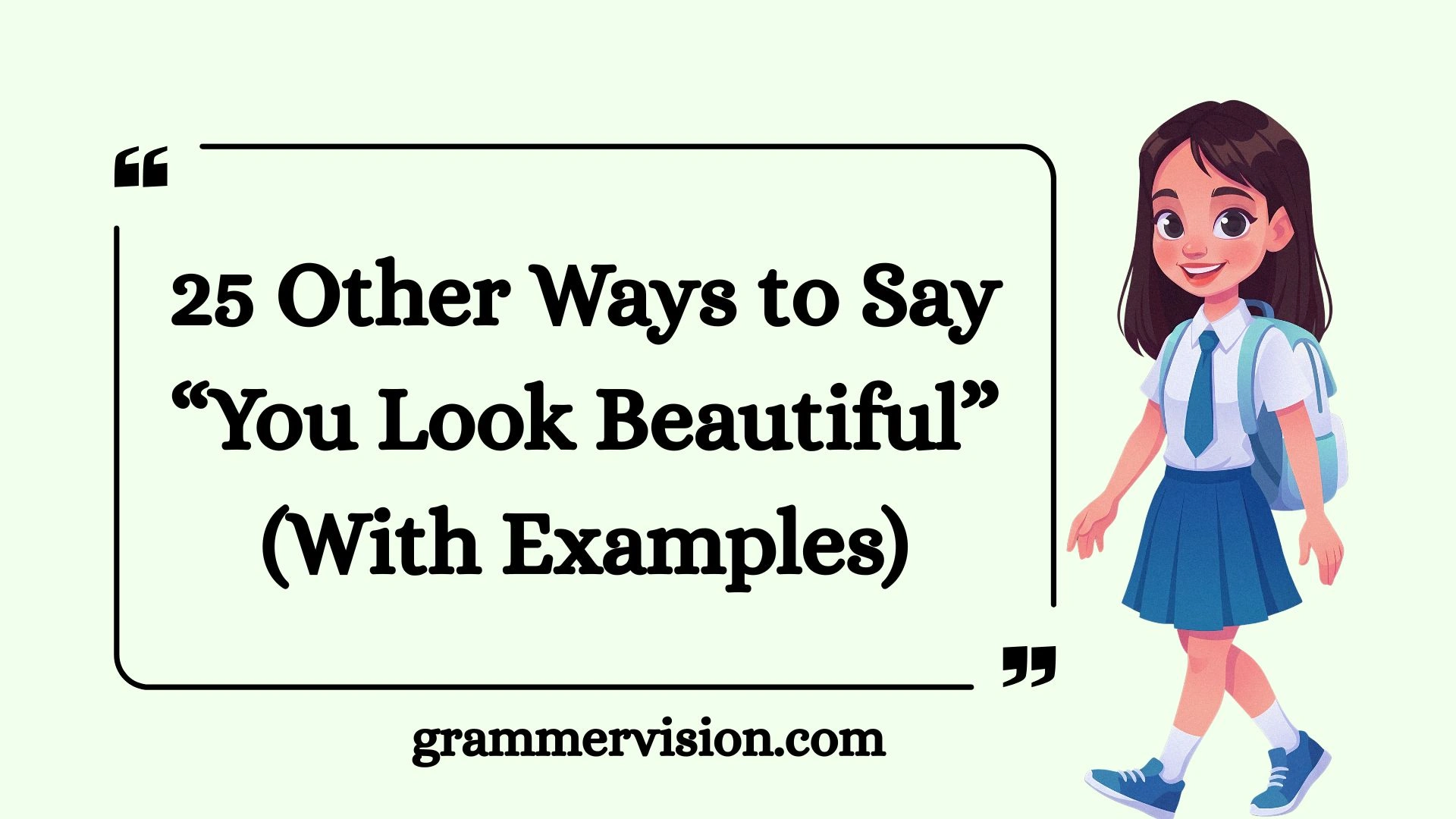 Other Ways to Say “You Look Beautiful”