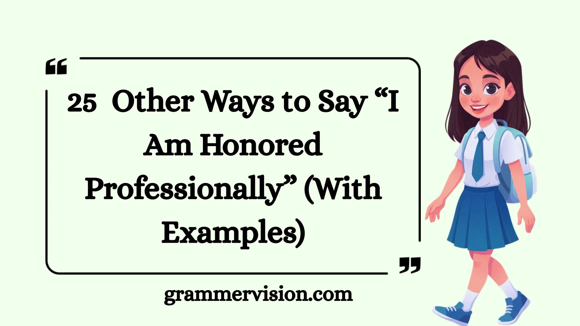 Other Ways to Say “I Am Honored Professionally”