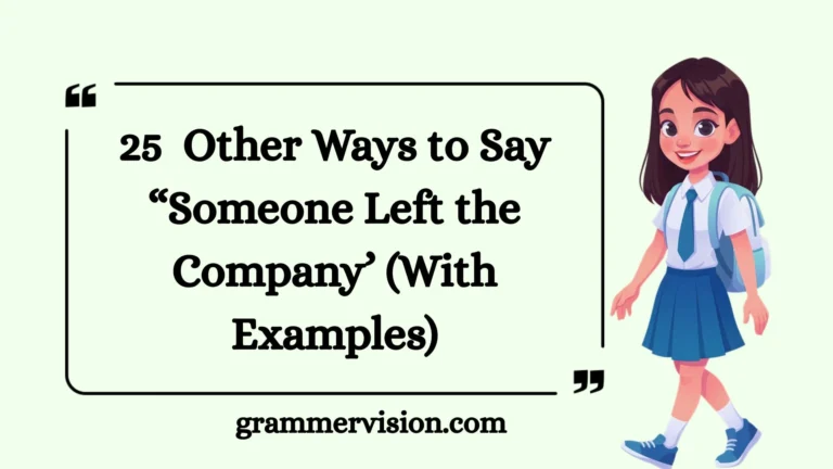 Other Ways to Say “Someone Left the Company