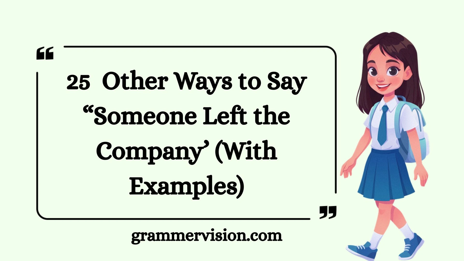 Other Ways to Say “Someone Left the Company
