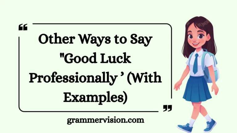 Other Ways to Say "Good Luck Professionally