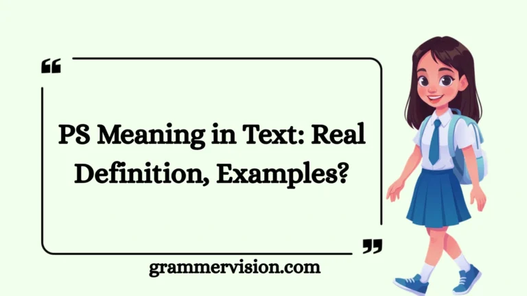 PS Meaning in Text: Real Definition, Examples?