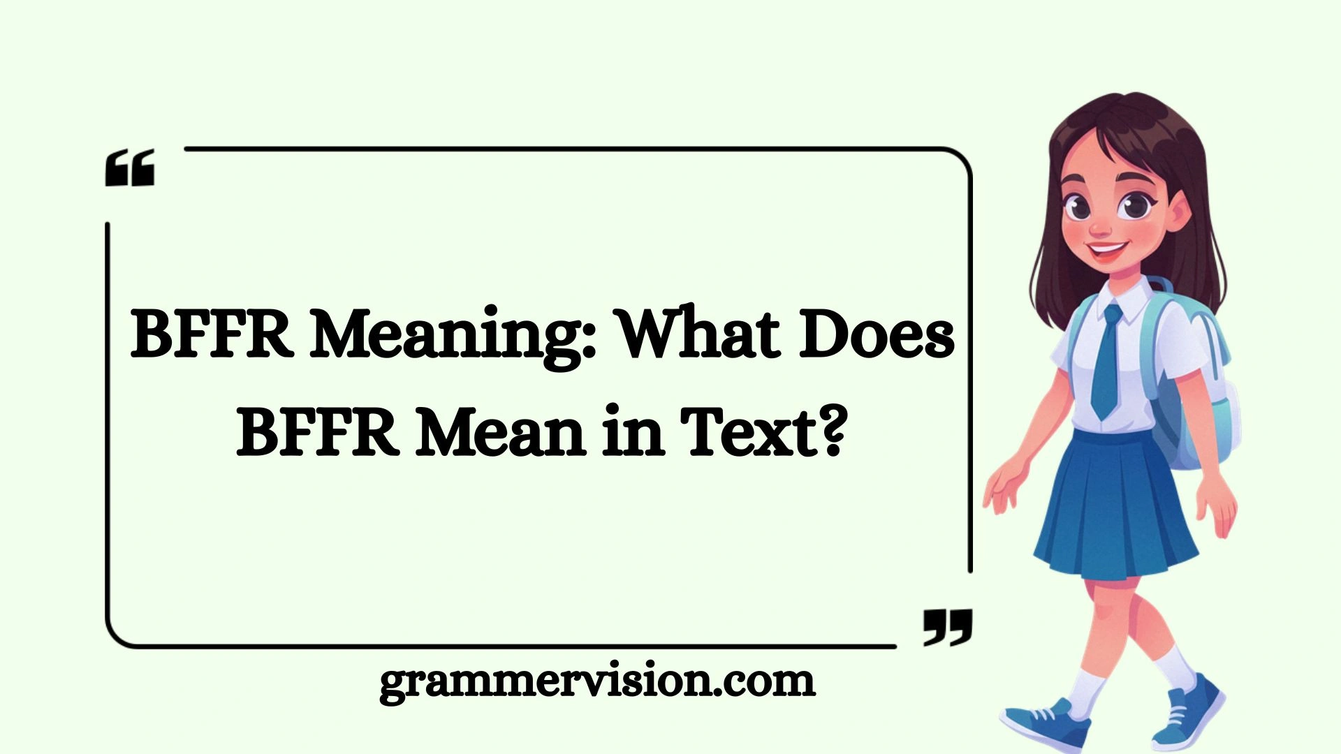 BFFR Meaning: What Does BFFR Mean in Text?