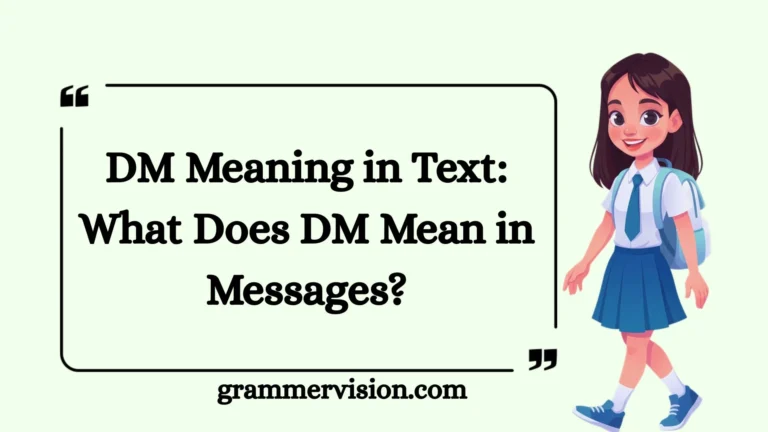 DM Meaning in Text: What Does DM Mean in Messages?