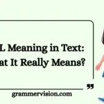 FML Meaning in Text: What It Really Means?