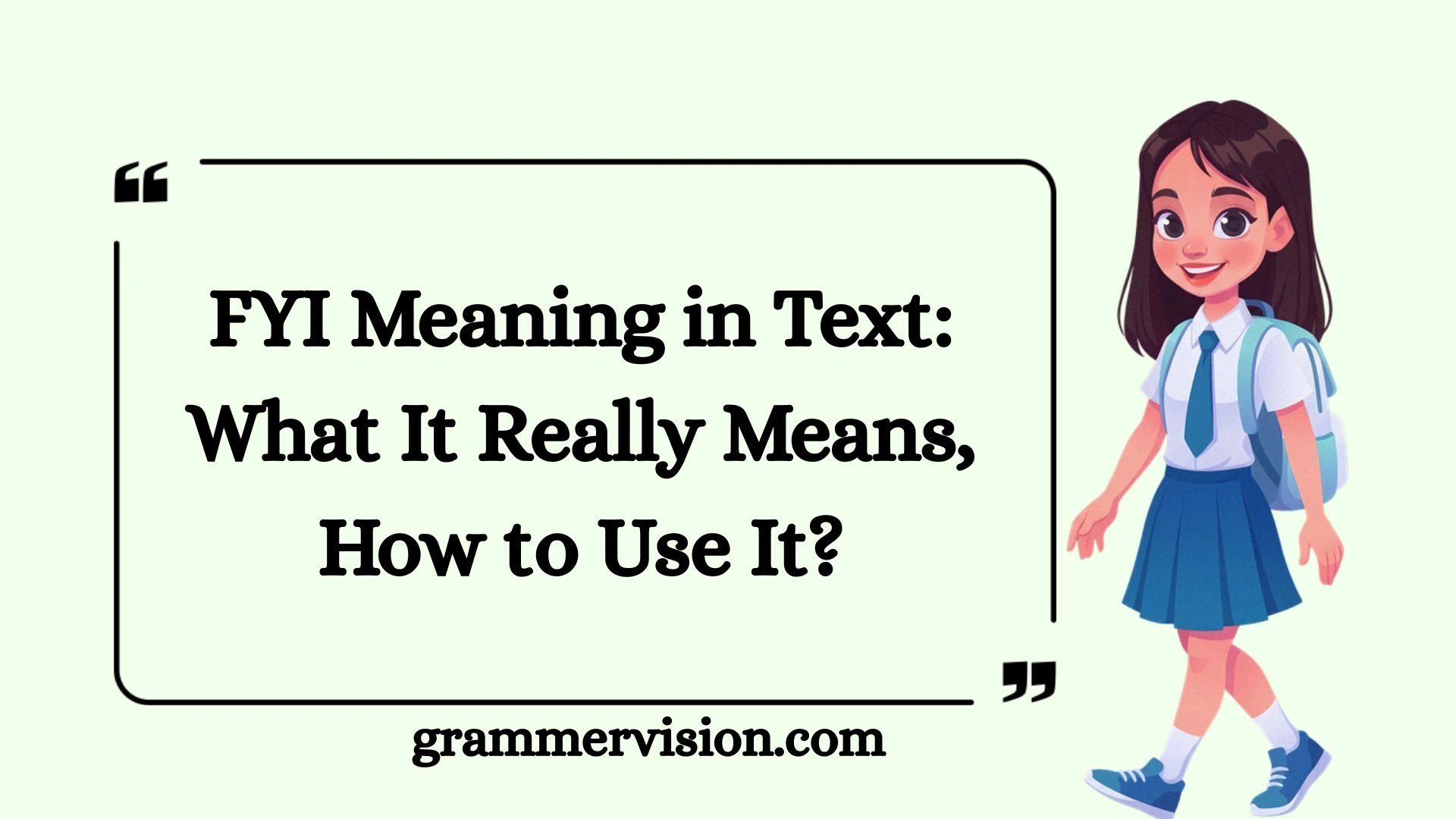 FYI Meaning in Text: What It Really Means, How to Use It?