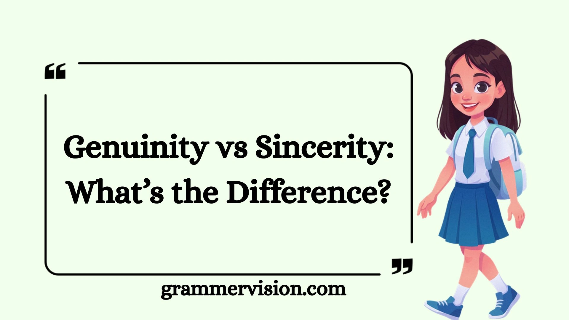 Genuinity vs Sincerity: What’s the Difference?
