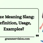 Glaze Meaning Slang: Definition, Usage, Examples?
