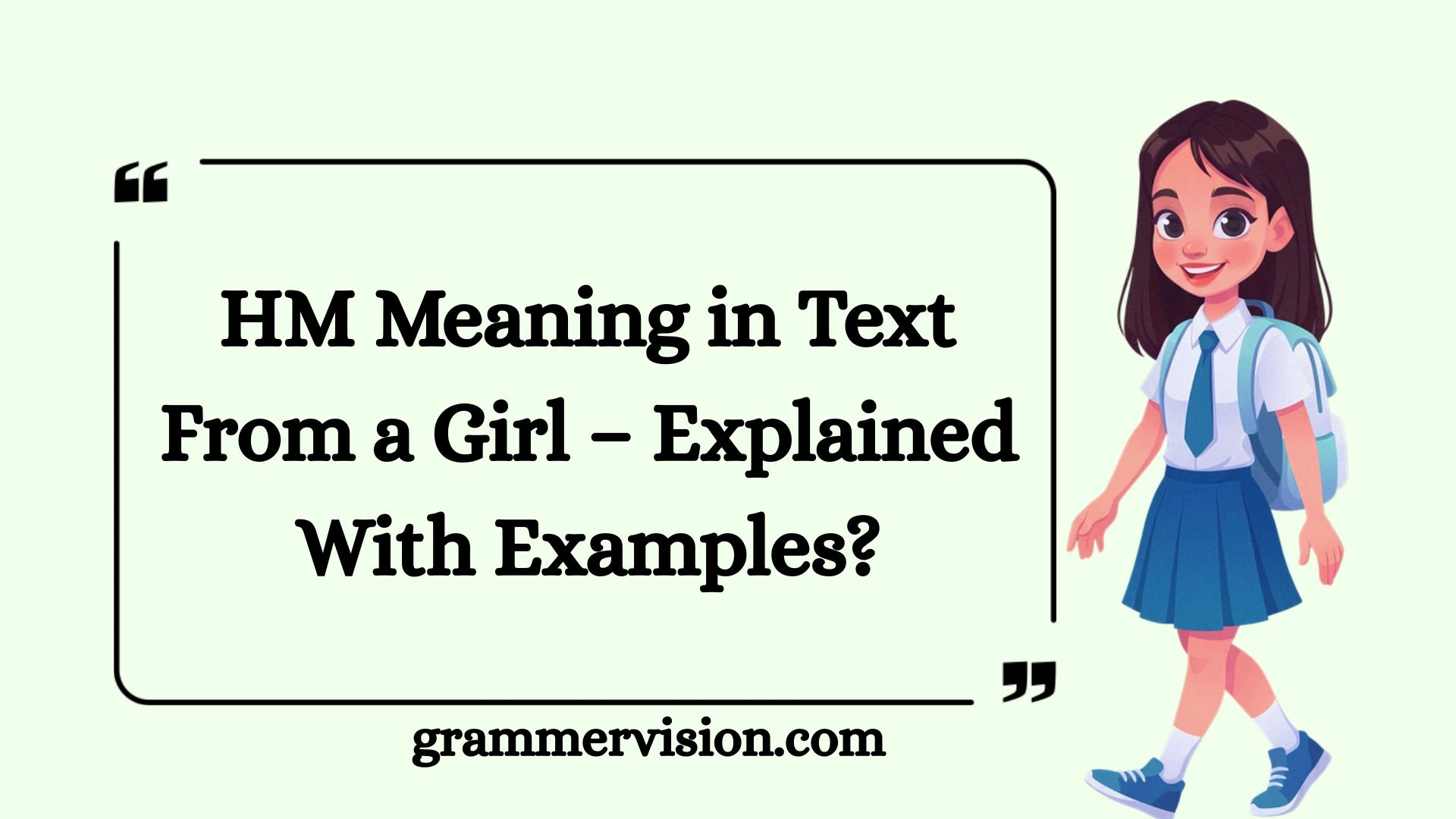 HM Meaning in Text From a Girl – Explained With Examples?