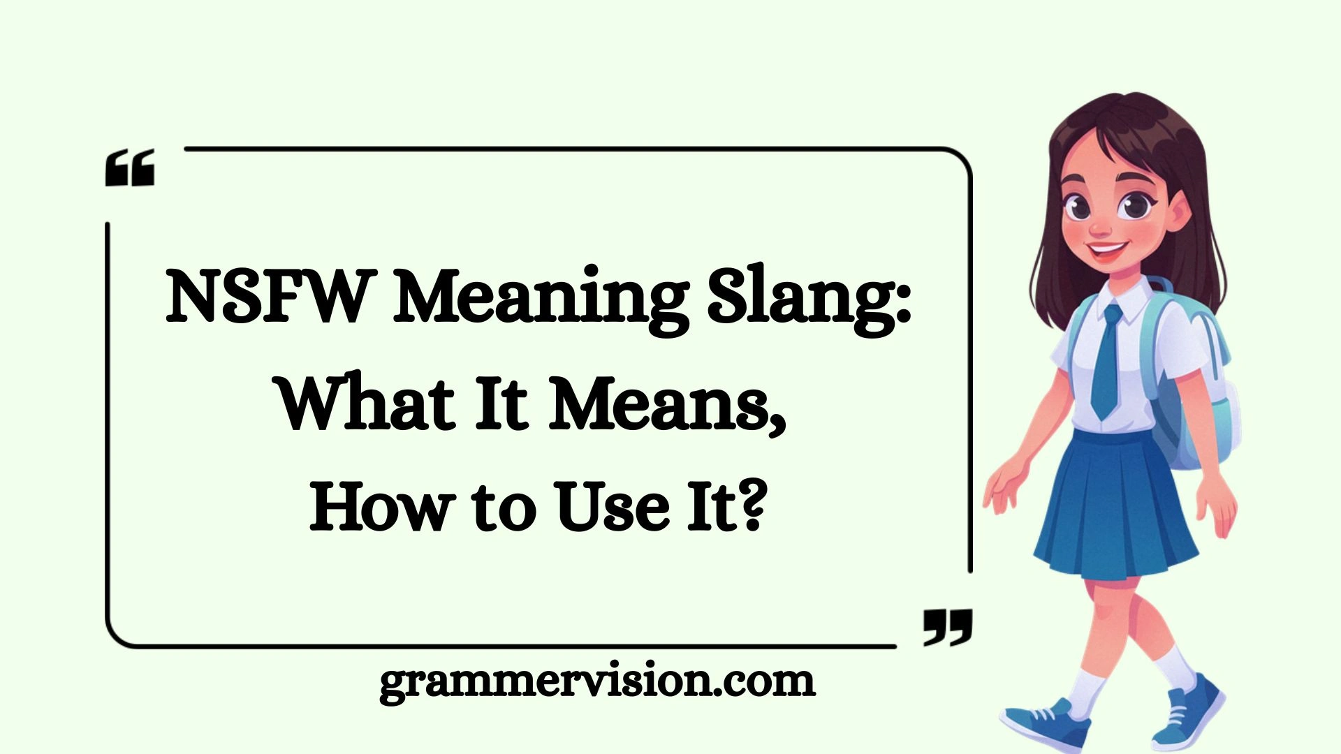 NSFW Meaning Slang: What It Means, How to Use It?