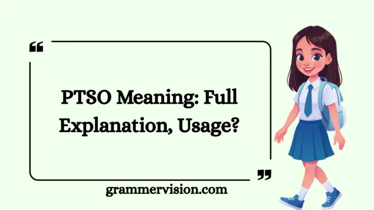 PTSO Meaning: Full Explanation, Usage?