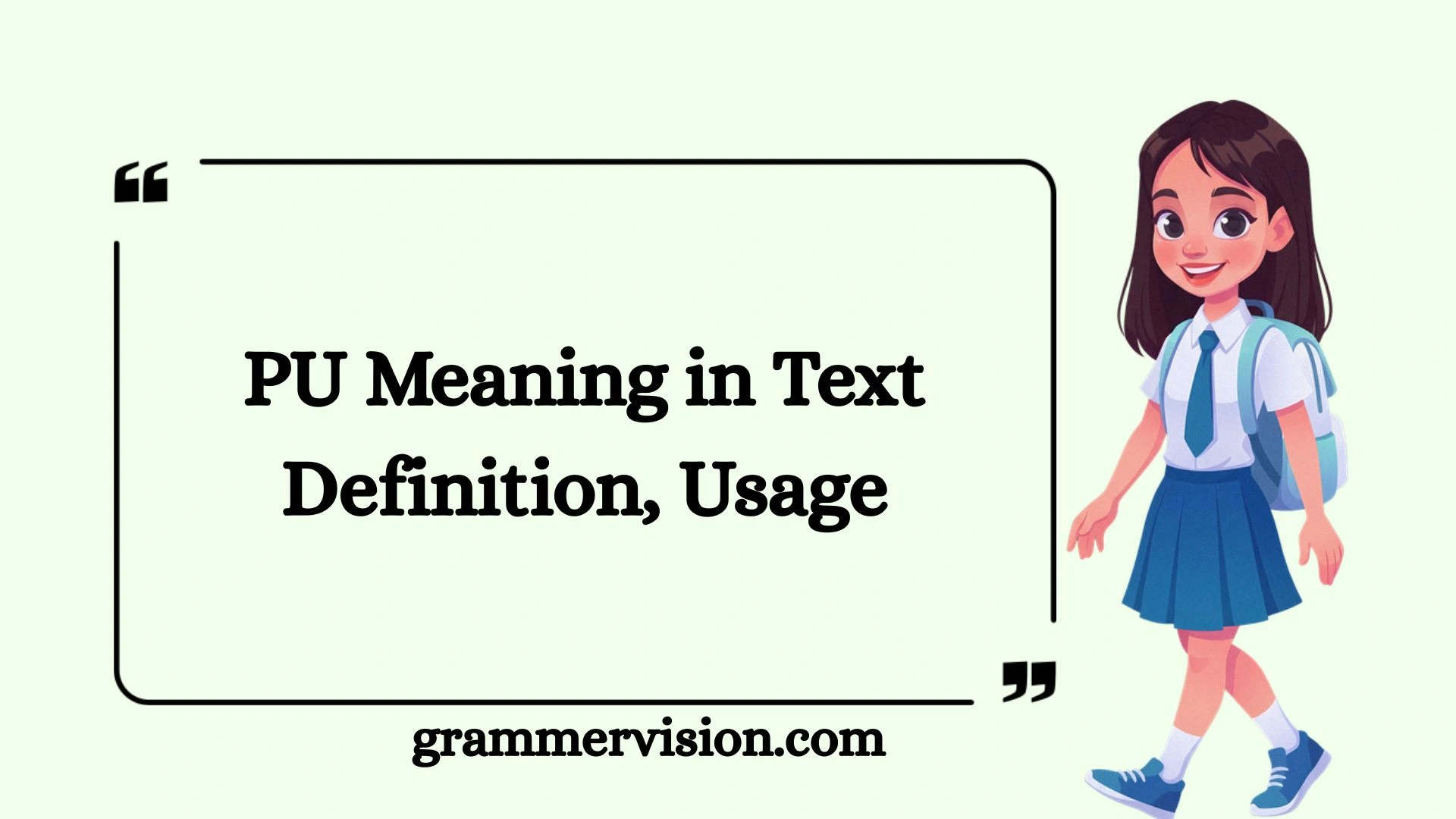PU Meaning in Text Definition, Usage