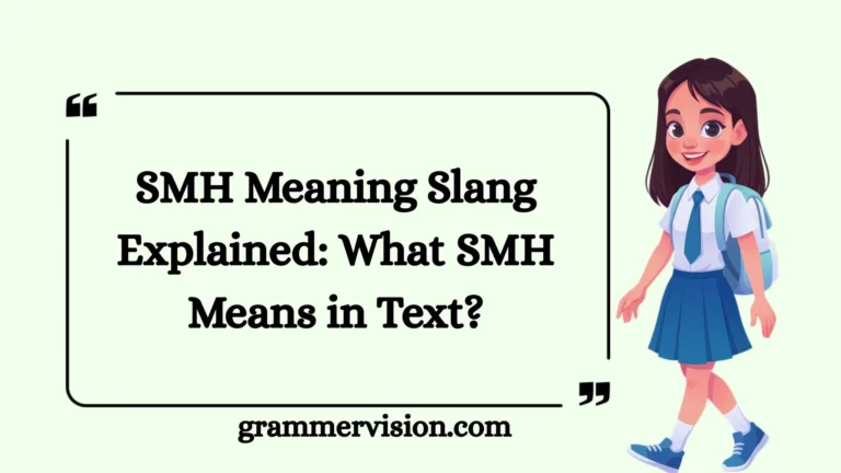 SMH Meaning Slang Explained: What SMH Means in Text?