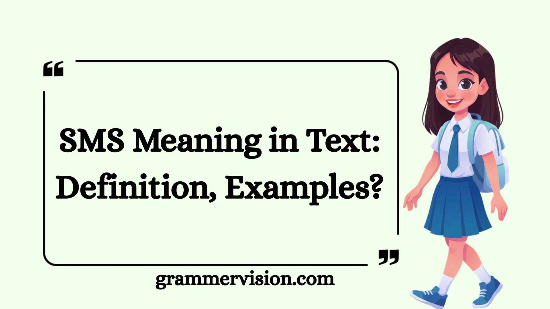 SMS Meaning in Text | Definition, Examples?
