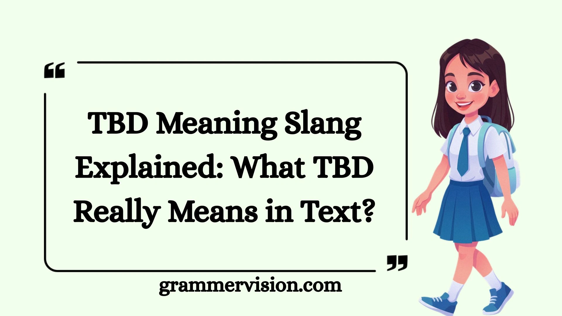 TBD Meaning Slang Explained: What TBD Really Means in Text?