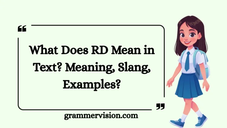 What Does RD Mean in Text? Meaning, Slang, Examples?