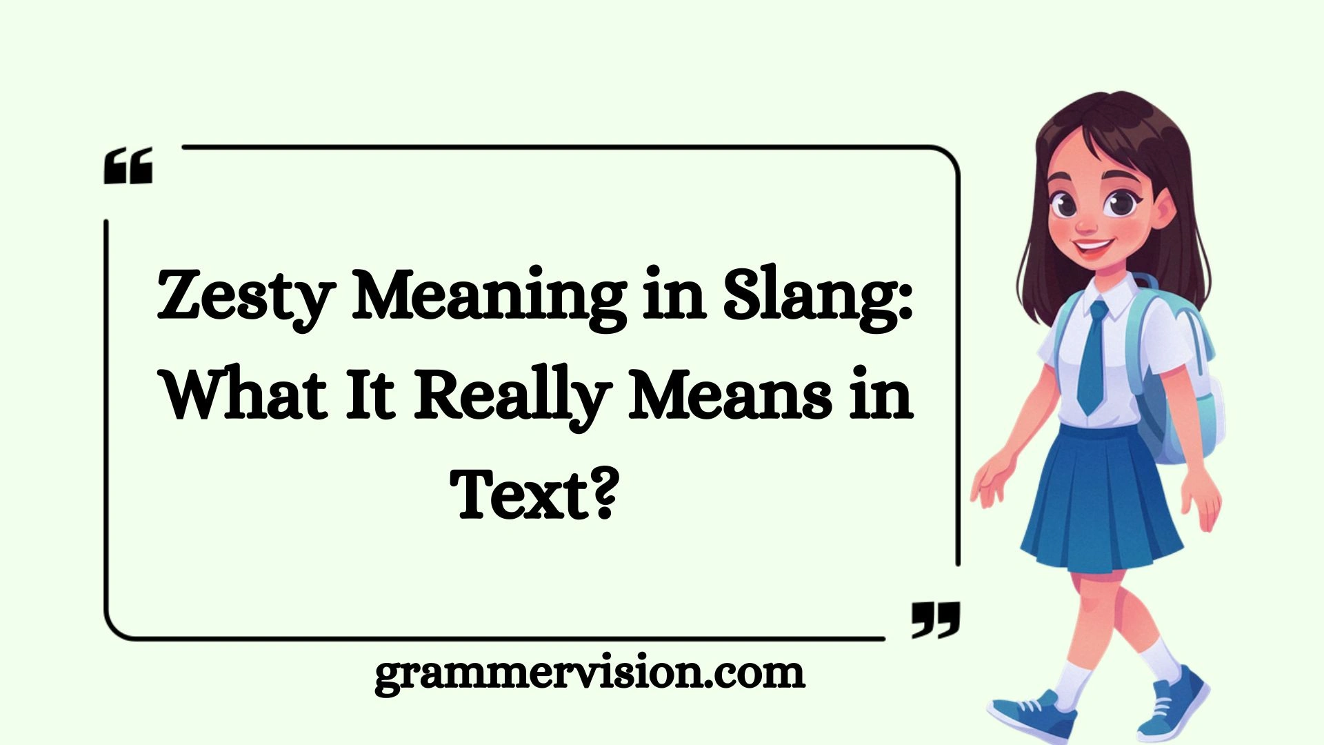 Zesty Meaning in Slang: What It Really Means in Text?