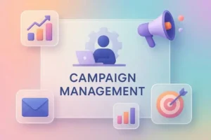 Best Practices For Handing Off Campaign Management To Another Team