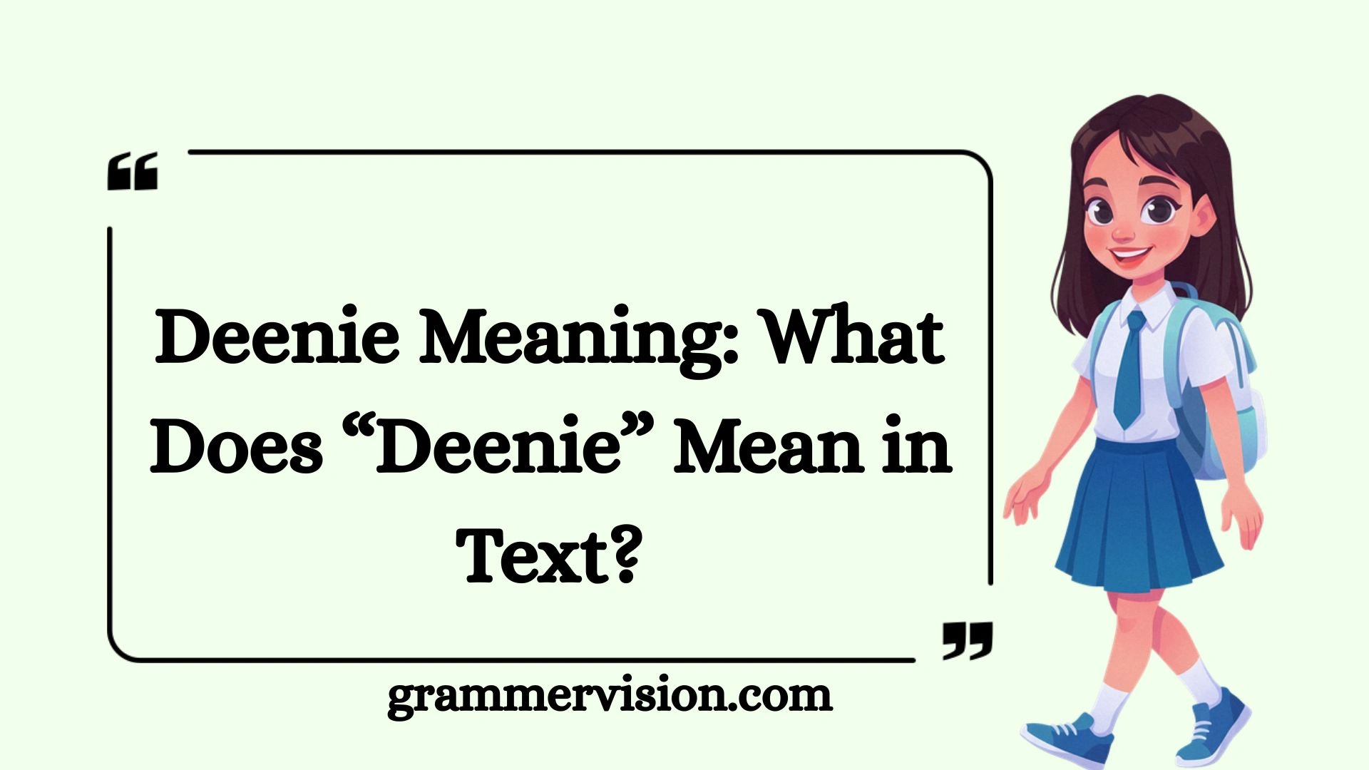 Deenie Meaning: What Does “Deenie” Mean in Text?