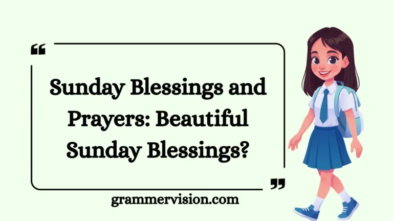 Sunday Blessings and Prayers: Beautiful Sunday Blessings?