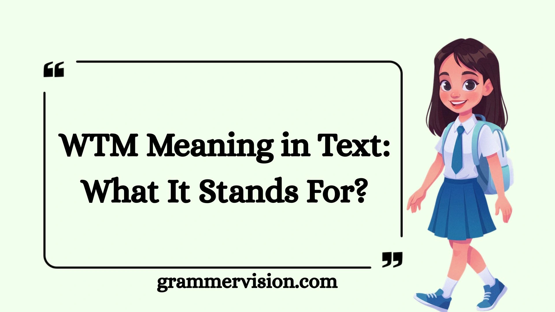 WTM Meaning in Text: What It Stands For?