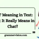 WYF Meaning in Text: What It Really Means in Chat?